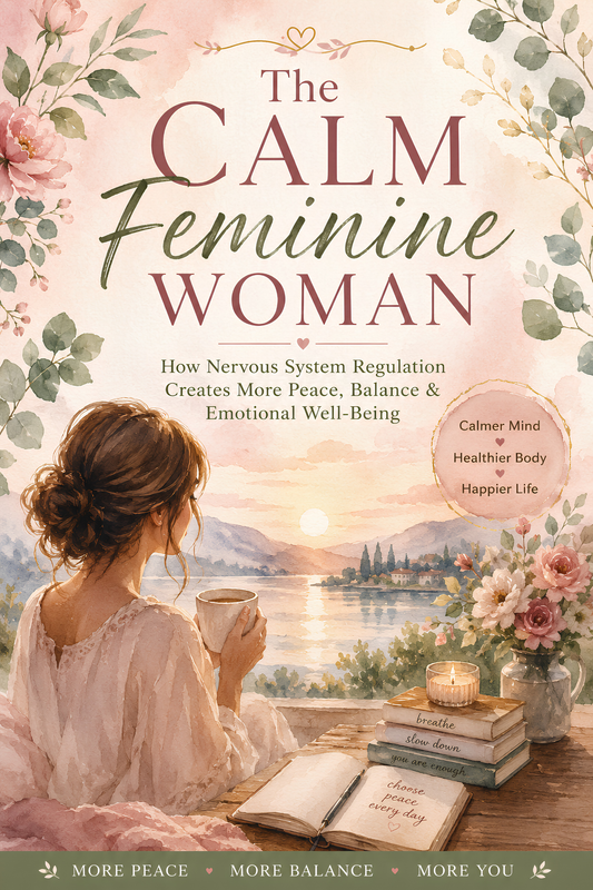 The Calm Feminine Woman — Bonus Module