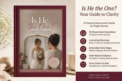 Is He the One? — 30 Discernment Questions Guided Workbook